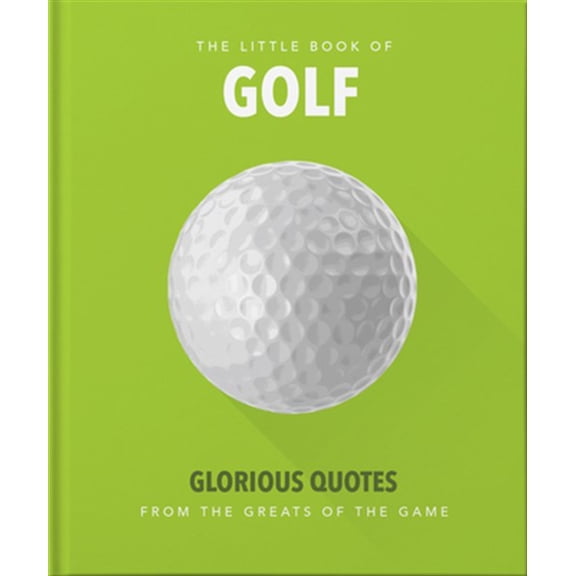 Pre-Owned The Little Book of Golf: Great quotes straight down the middle: 5 Hardcover