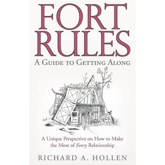 Fort Rules: A Guide to Getting Along (Paperback)