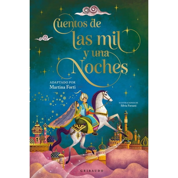 Libro Cuentos De Las Mil Y Una Noches Tapa Blanda, Autor Martina Forti, Editorial Editorial Gribaudo