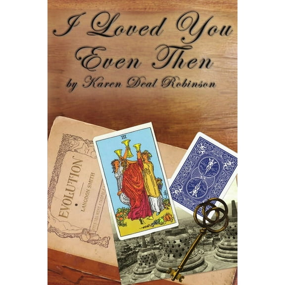 I Loved You Even Then, (Paperback)