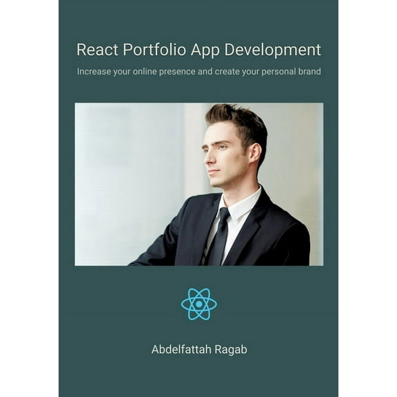 React Portfolio App Development: Increase your online presence and create your personal brand, (Paperback)