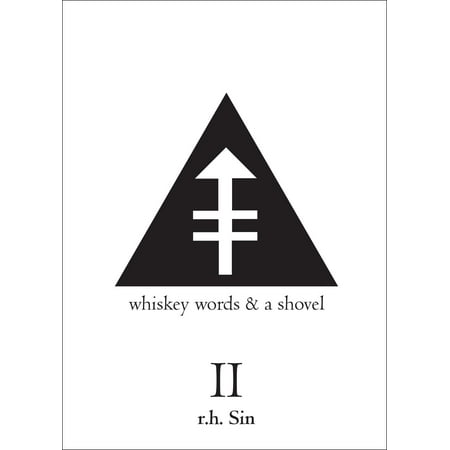 Rh Sig - Whiskey Words & a Shovel II