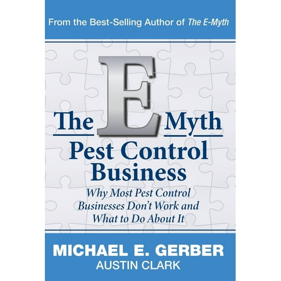 The E-Myth Pest Control Business, (Hardcover)