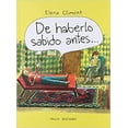 thumbnail image 1 of DE HABERLO SABIDO ANTES... TRILCE EDICIONES ELENA CLIMENT, 1 of 2