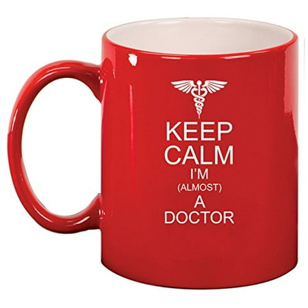 

Ceramic Coffee Tea Mug Cup Keep Calm I m Almost A Doctor (Red)