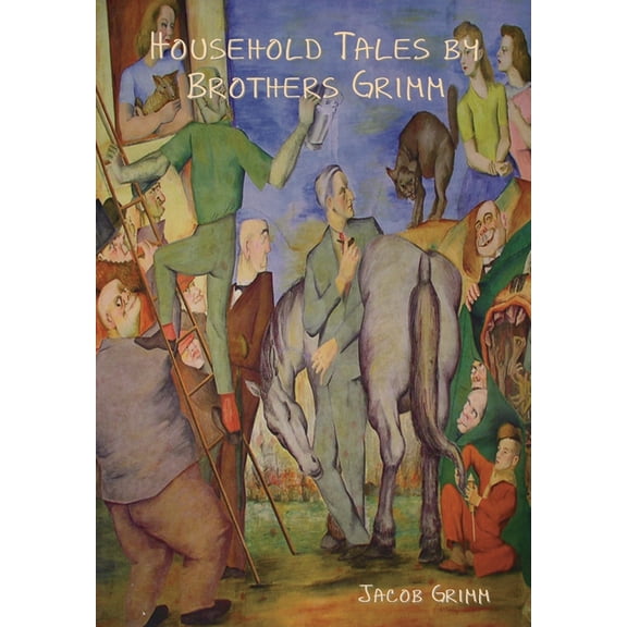 Household Tales by Brothers Grimm, (Hardcover)