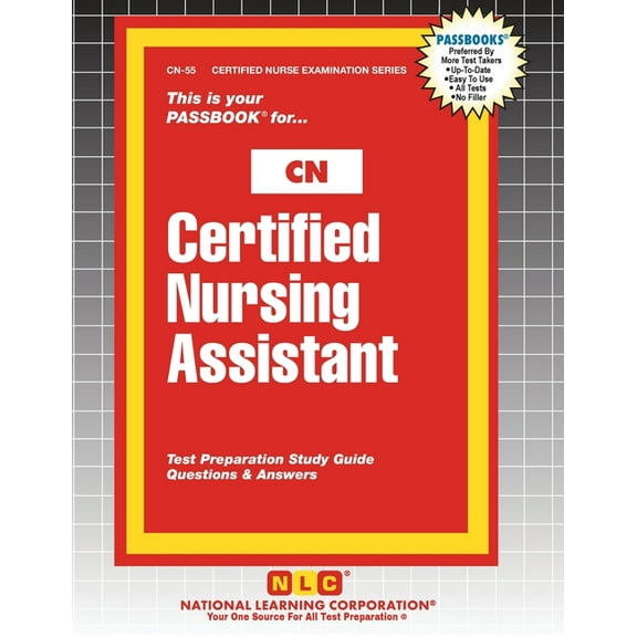 Certified Nurse Examination Certified Nursing Assistant, Book 55, (Paperback)