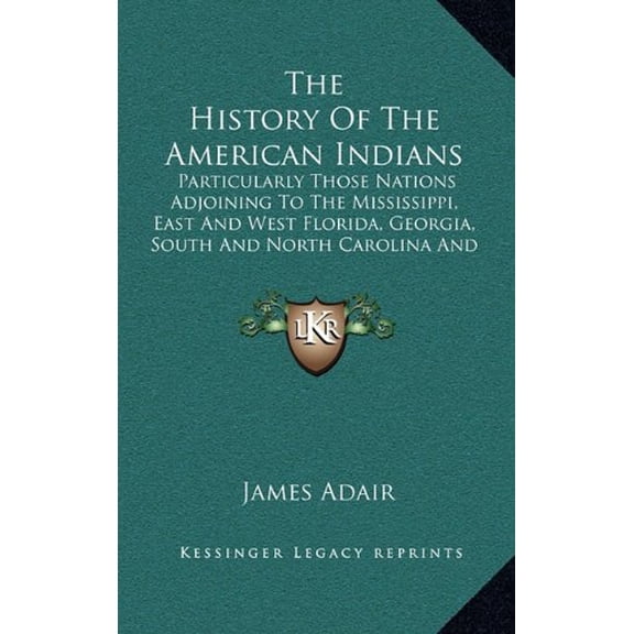The History Of The American Indians (Hardcover)