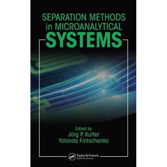 Pre-Owned Separation Methods in Microanalytical Systems, (Hardcover)