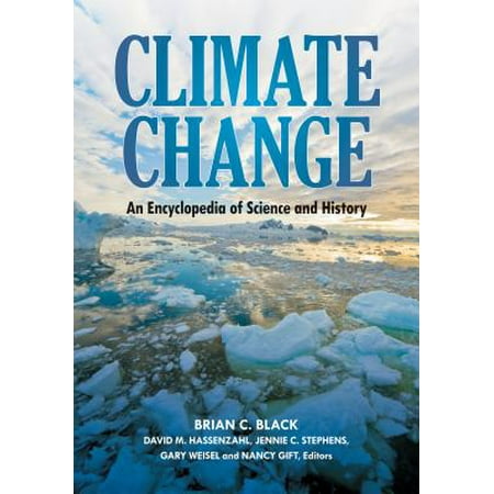 Climate Change An Encyclopedia Of Science And History 4 Volumes Ebook - 