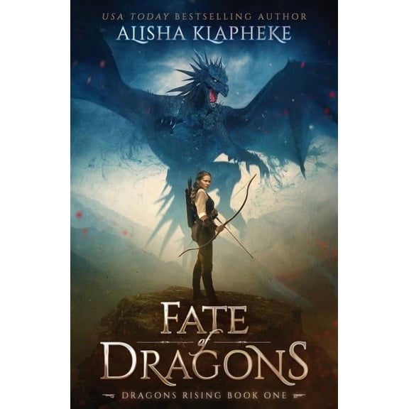 Dragons Rising Fate of Dragons: Dragons Rising Book One, Book 1, (Paperback)