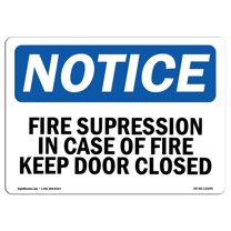 OSHA Notice Sign - Fire Suppression In Case Of Fire Keep Door Closed | Decal | Protect Your Business, Construction Site |  Made in the USA