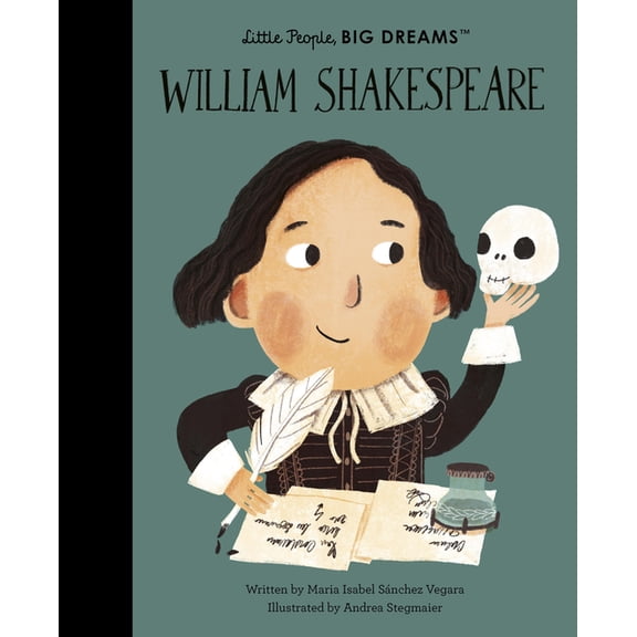 Little People, Big Dreams William Shakespeare, (Hardcover)