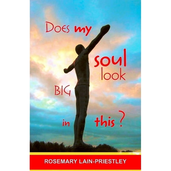 Does My Soul Look Big in This?, (Paperback)