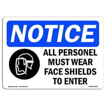 OSHA Notice Sign - All Personnel Must Wear Face | Plastic Sign | Protect Your Business, Construction Site, Warehouse & Shop Area |  Made in the USA
