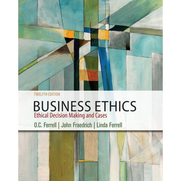 Pre-Owned Business Ethics: Ethical Decision Making & Cases Paperback