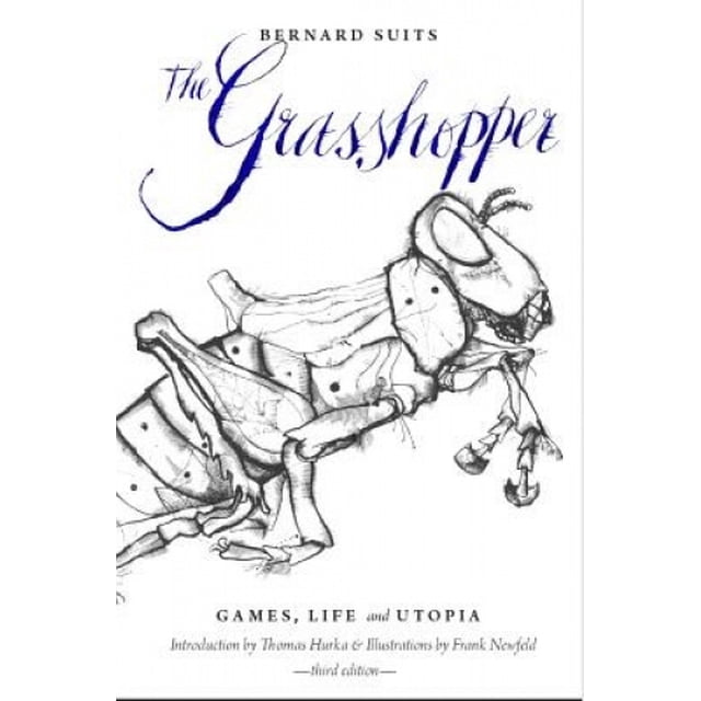 The Grasshopper - Third Edition: Games, Life and Utopia