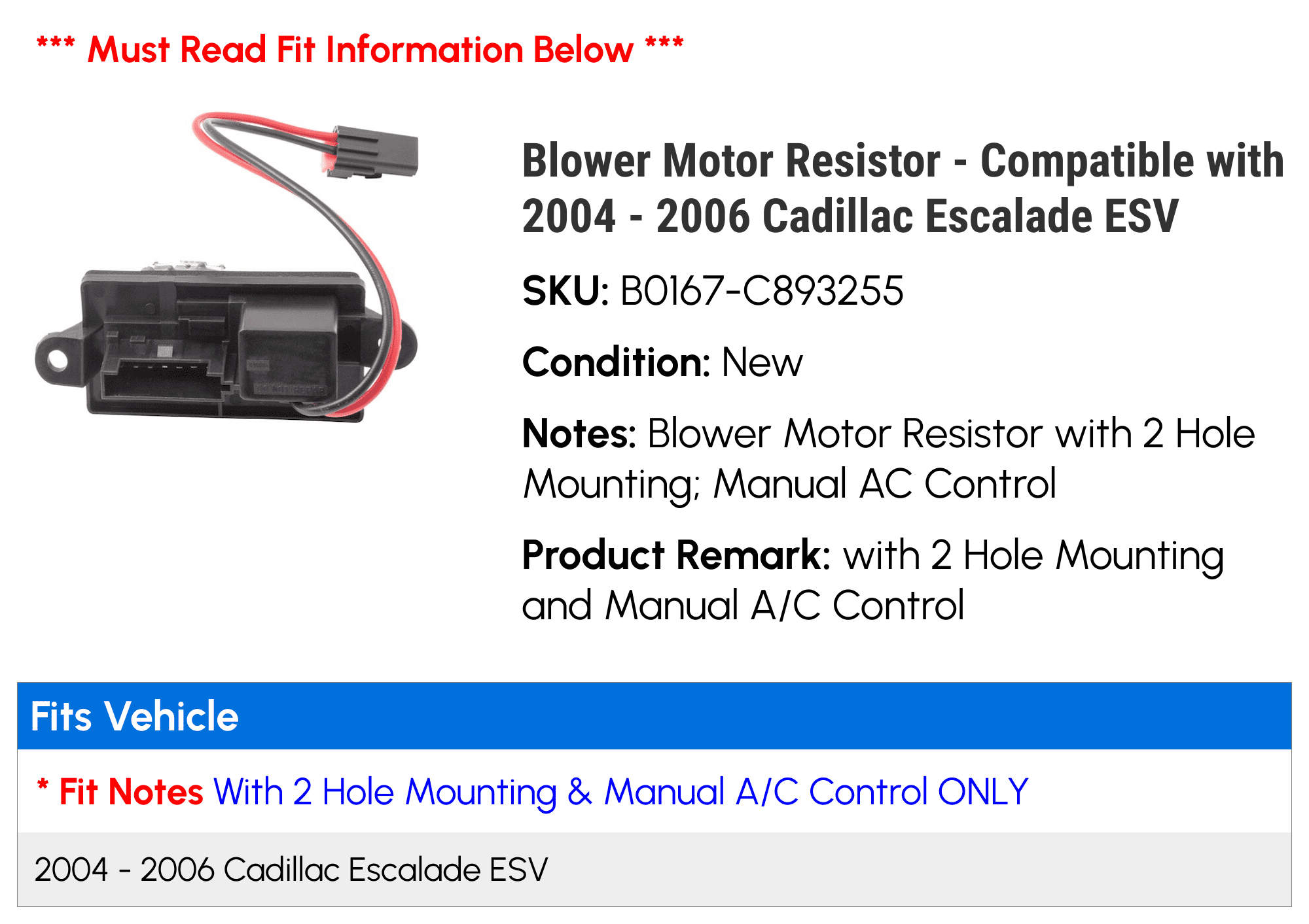 Blower Motor Resistor - Compatible with 2004 - 2006 Cadillac Escalade ESV 2003 2005