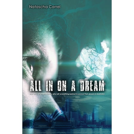 All in on a Dream : True story of a Swiss family who left everything behind to pursue their dream in (Best Way To Travel From Austria To Switzerland)