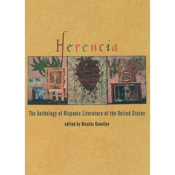 Recovering the U.S. Hispanic Literary He Herencia: The Anthology of Hispanic Literature of the United States, (Paperback)