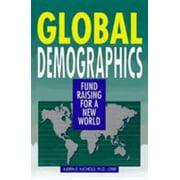 Global Demographics: Fund Raising for a New World, Used [Hardcover]