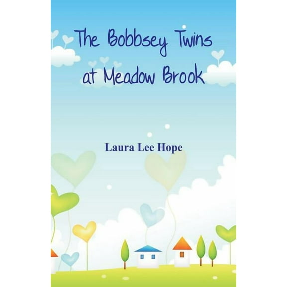 The Bobbsey Twins at Meadow Brook, (Paperback)