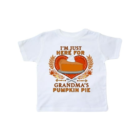 

Inktastic I m Just Here for Grandma s Pumpkin Pie with Heart Gift Toddler Boy or Toddler Girl T-Shirt