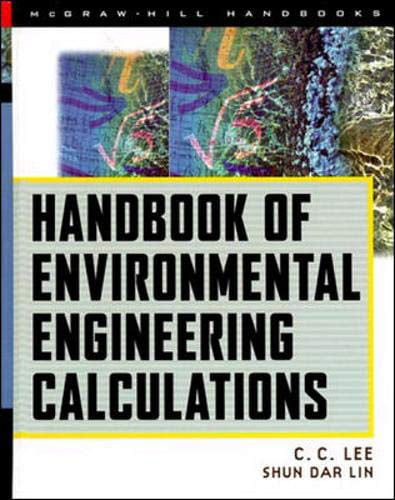 Handbook of Environmental Engineering Calculations, Pre-Owned Hardcover  0070381836 9780070381834 C. C. Lee, Shun Dar Lin 