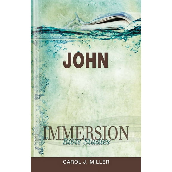 Immersion Bible Studies: John, (Paperback)