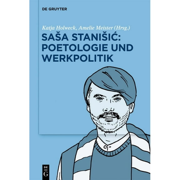 Sasa Stanisic: Poetologie und Werkpolitik, (Hardcover)