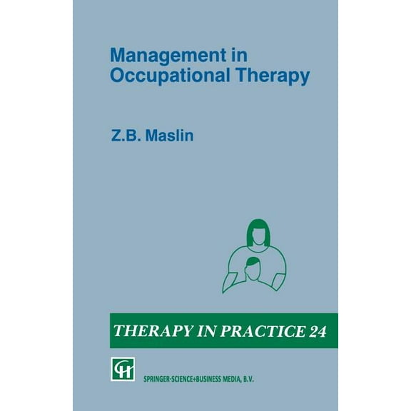 Therapy in Practice Management in Occupational Therapy, Book 24, (Paperback)