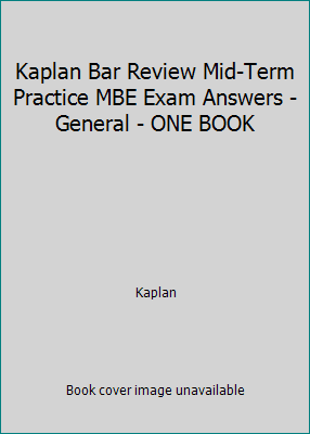 Pre-Owned Kaplan Bar Review Mid-Term Practice MBE Exam Answers ...