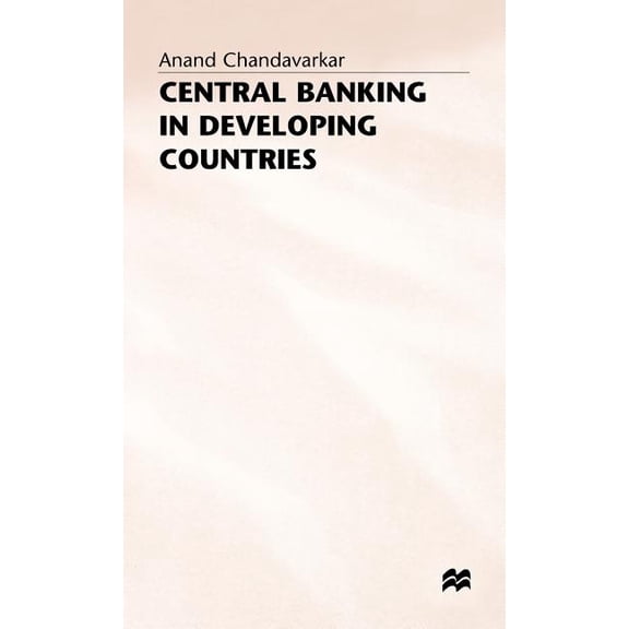 Central Banking in Developing Countries, (Hardcover)