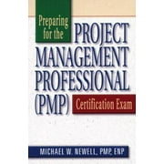 Preparing for the Project Management Professional (PMP) Certification Exam [Paperback - Used]