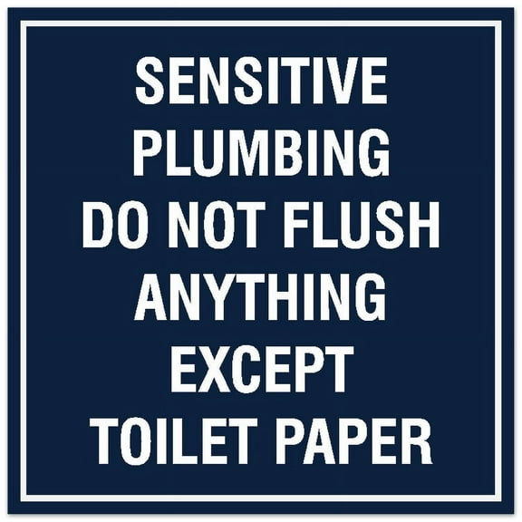 Signs ByLITA Square Sensitive Plumbing Do Not Flush Anything Except Toilet Paper Sign - Easy Installation | Durable Material (Navy Blue / White) - Large