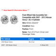 thumbnail image 2 of Front Wheel Hub Assembly Set - Compatible with 2007 - 2012 Nissan Versa 1.8L 4-Cylinder 2008 2009 2010 2011, 2 of 2