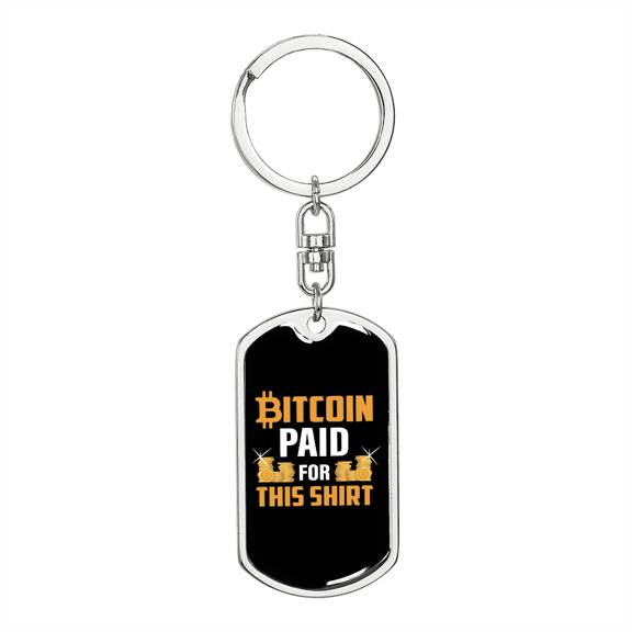 Bitcoin Paid Crypto Stainless Steel or 18k Gold Premium Swivel Dog Tag Keychain