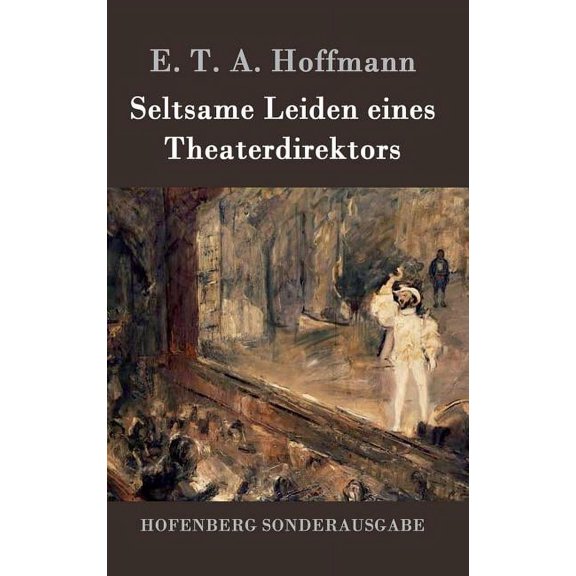 Seltsame Leiden Eines Theaterdirektors