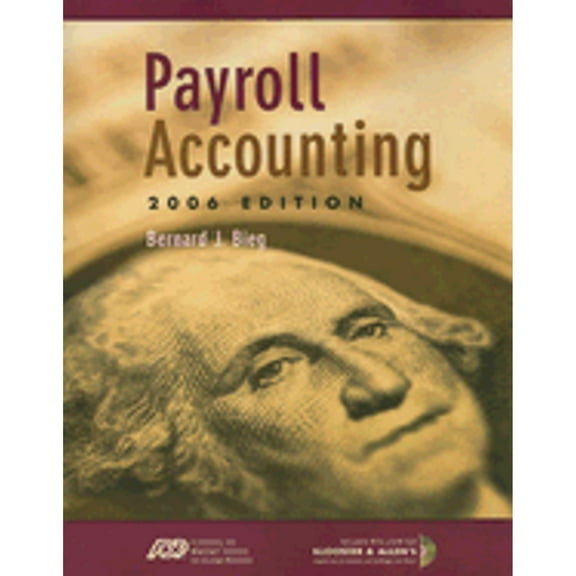 Payroll Accounting (Paperback) by Bernard J Bieg
