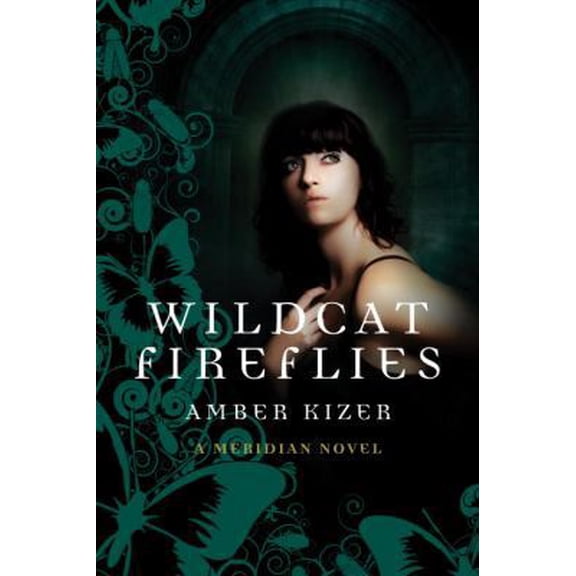 Pre-Owned Wildcat Fireflies: A Meridian Novel (Paperback) 0385739729 9780385739726