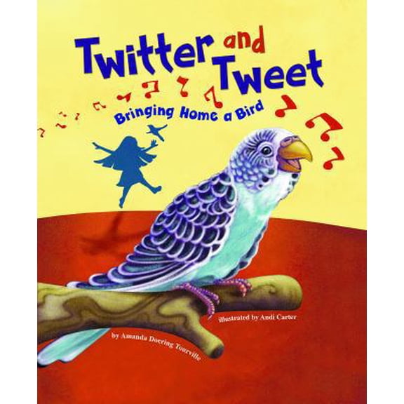 Pre-Owned Twitter and Tweet: Bringing Home a Bird (Get a Pet) (Unknown) 1404848657 9781404848658