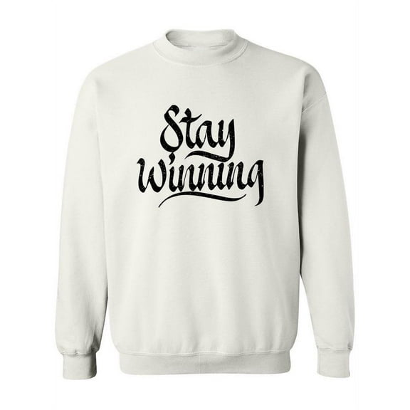 Stay Winning Sweatshirt Women -Image by Shutterstock, Female XX-Large
