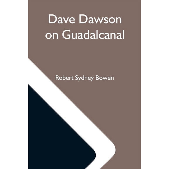 Dave Dawson On Guadalcanal, (Paperback)