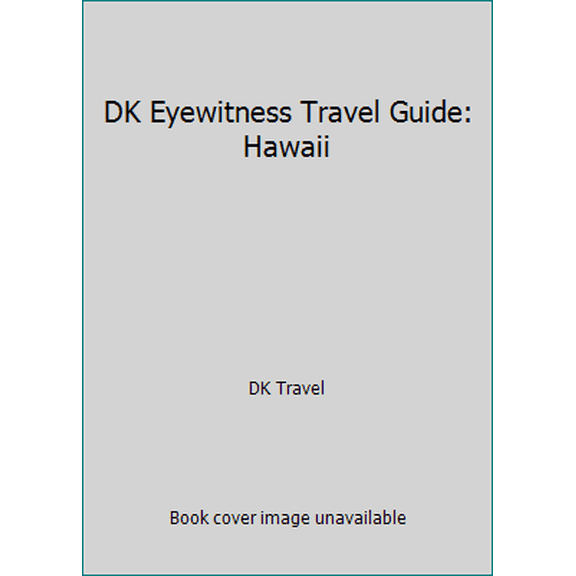 Pre-Owned DK Eyewitness Travel Guide: Hawaii (Paperback) 1465427058 9781465427052