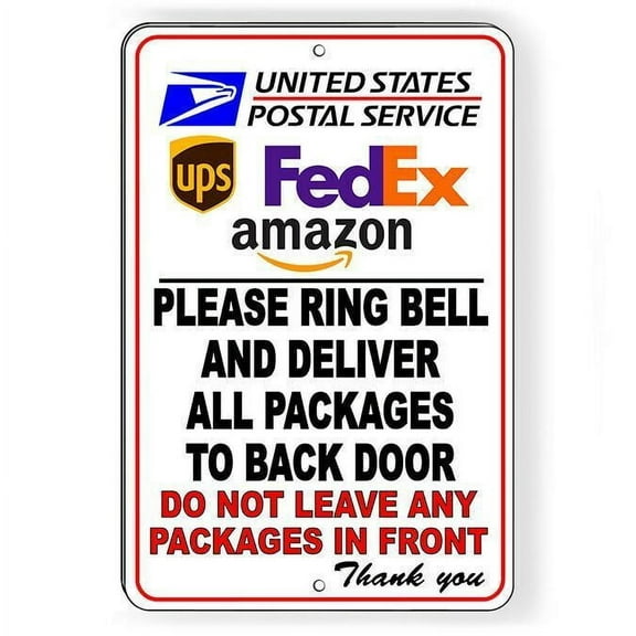 Ring Bell Deliver Package To Back Do Not Leave Front Metal Sign SIZE: 8" x 12"