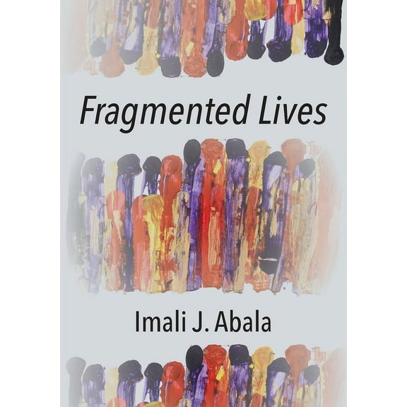 Fragmented Lives, (Paperback)