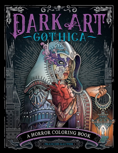 Dark Art Gothica : A Horror Coloring Book (Paperback)