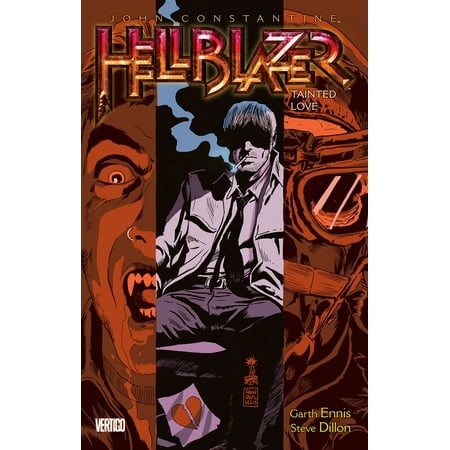 John Constantine, Hellblazer Vol. 7: Tainted Love (Best Hellblazer Graphic Novels)