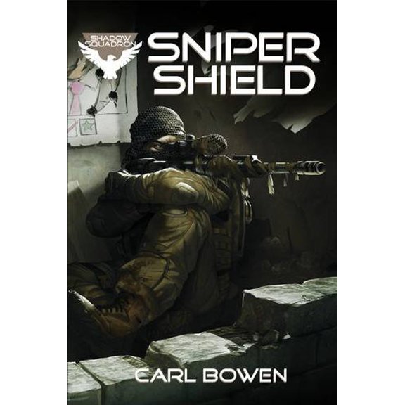 Pre-Owned Sniper Shield (Shadow Squadron: Shadow Squadron) (Paperback) 1406266566 9781406266566