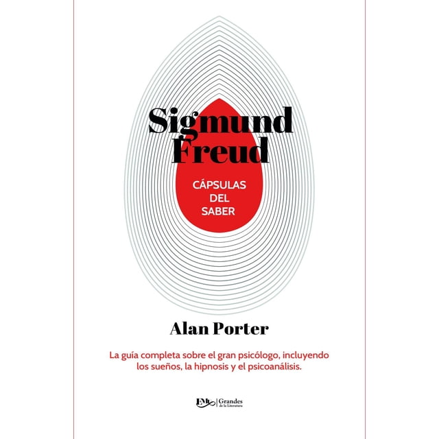 Sigmund Freud. Capsulas Del Saber, de Alan Porter, EMU
